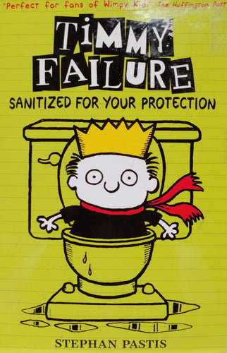 Timmy Fallure: Sanitized For Your Protection by Stephan Pastis