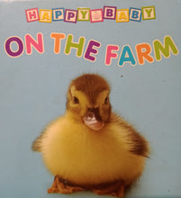 Load image into Gallery viewer, Happy Baby: On The Farm