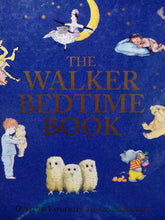 Load image into Gallery viewer, The Walker Bedtime Book: Over 100 Favourite Stories &amp; Rhymes