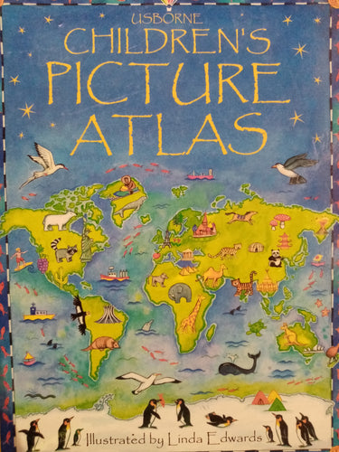 Usborne: Children's Picture Atlas by Linda Edwards