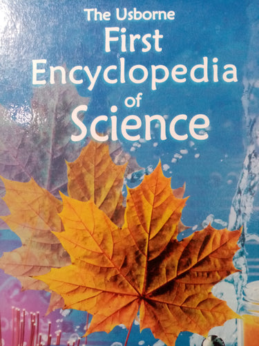 The Usborne: First Encyclopedia Og Science