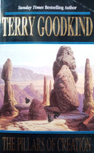 Load image into Gallery viewer, The Pillars Of Creation by Terry Goodkind
