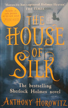Load image into Gallery viewer, The House Of Silk by Anthony Horowitz