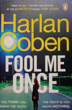 Load image into Gallery viewer, Fool Me Once by Harlan Coben