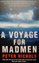 Load image into Gallery viewer, A Voyage For Madmen by Peter Nichols