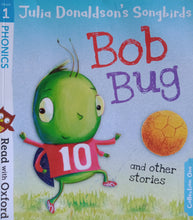 Load image into Gallery viewer, Bob Bug by Julia Donaldson Songbirds