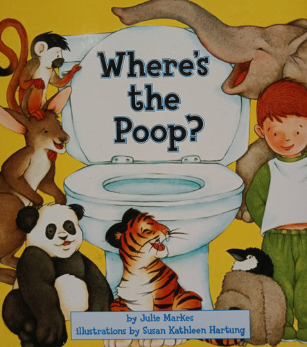 Where's The Poop by Julie Markes