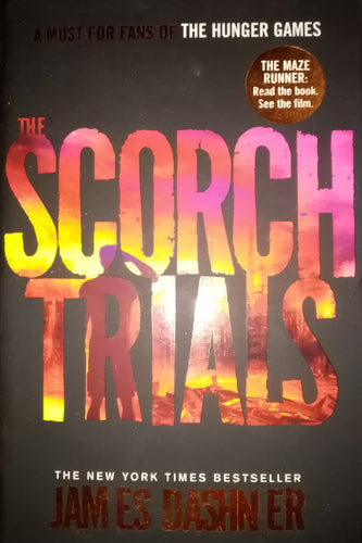 The Scorch Trials by James Dashn Er