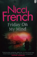 Load image into Gallery viewer, Friday On My Mind By Nicci French