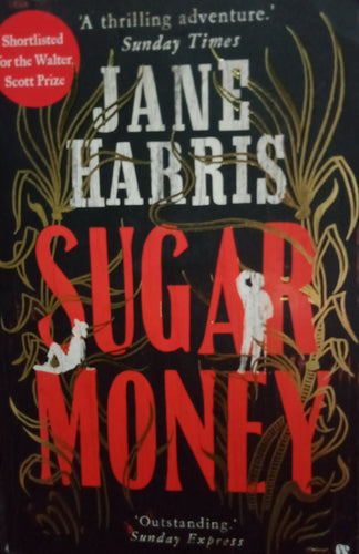Sugar Money By Jane Harris