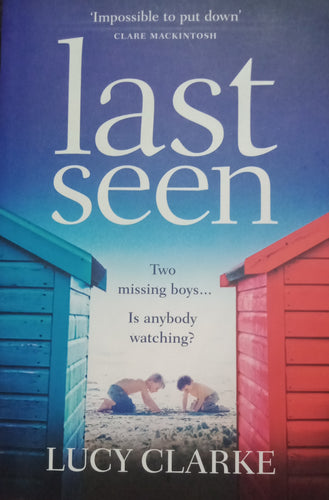 Last Seen By Lucy Clarke