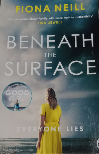 Beneath The Surface By Fiona Neill
