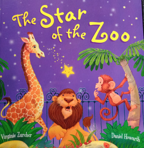 The Star Of The Zoo by Virginie Zurcher