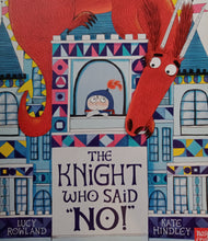 Load image into Gallery viewer, The Knight Who Said No by Lucy Rowland