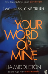 Your Word Or Mine by Lia Middleton