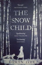 Load image into Gallery viewer, The Snow Child by Eowyn Ivey