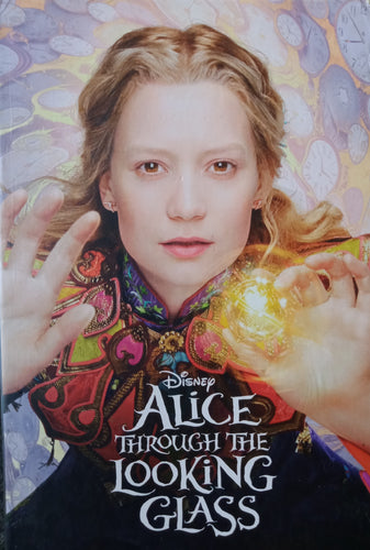 Alice Through The Looking Glass