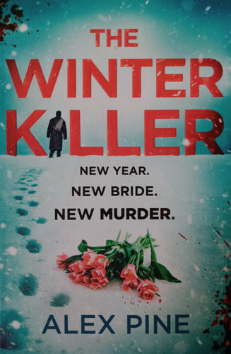 The Winter Killer by Alex Pine