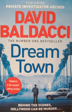 Load image into Gallery viewer, Dream Town by David Baldacci