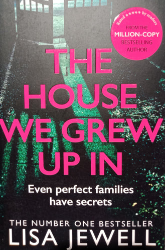 The House We Grew Up In by Lisa Jewell