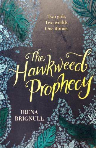 The Hawkweed Prophecy by Irena Brignull