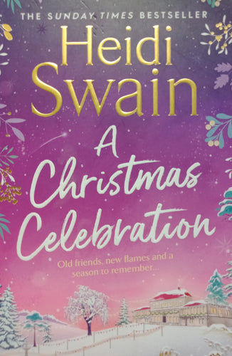 A Christmas Celebration by Heidi Swain