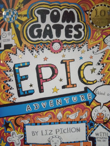 Epic Adventure by Tom Gates