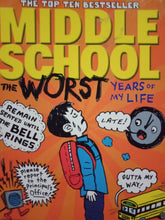 Load image into Gallery viewer, Middle School The Worst Years Of My Life by James Patterson