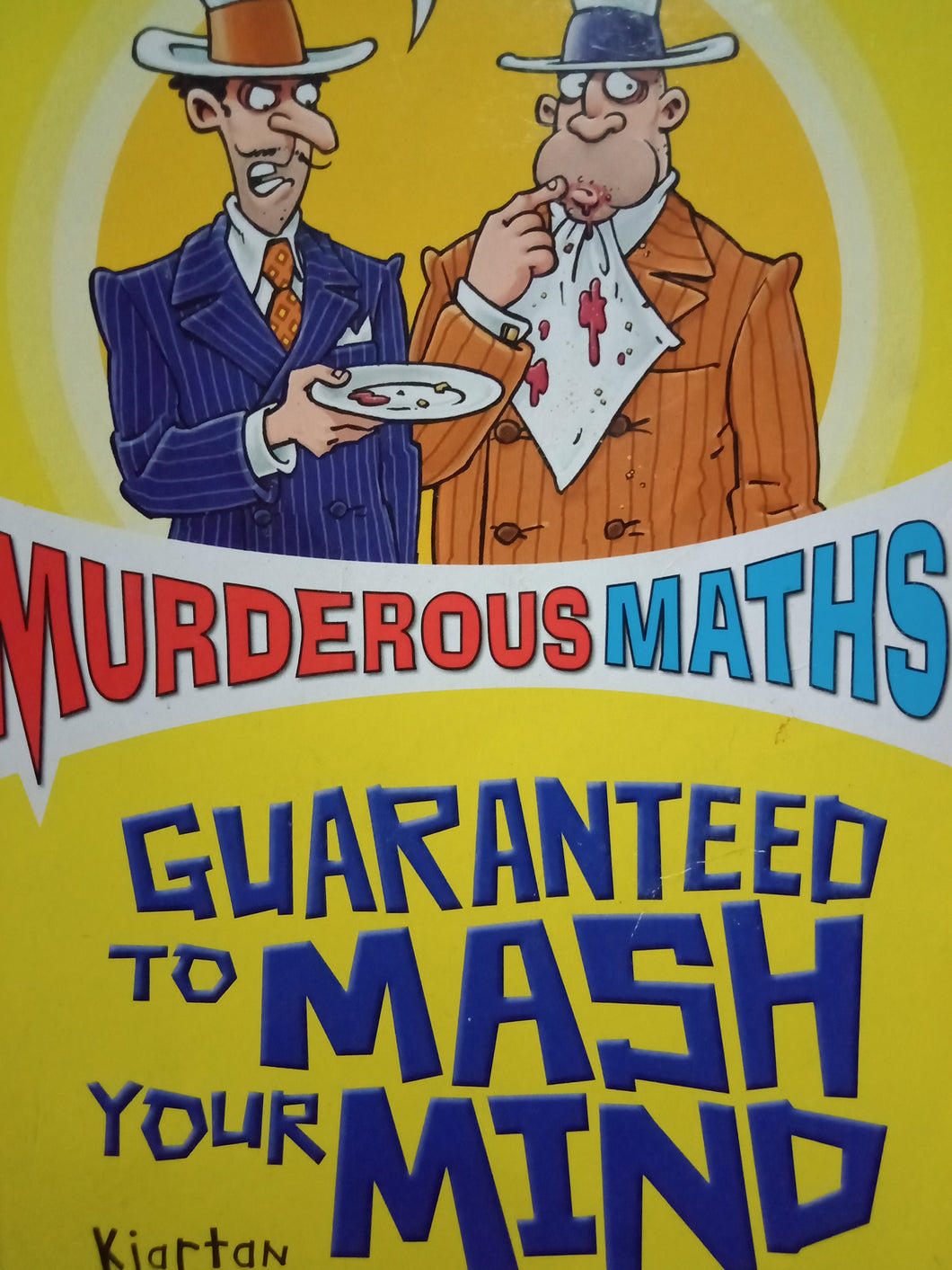 Murderous: Guaranteed To Mash Your Mind by Kjartan Poskitt