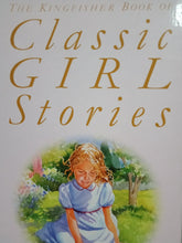 Load image into Gallery viewer, The Kingfisher Book Of Classic Girl Stories
