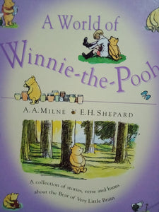 A World Of Winnie The Pooh by A.A. Milne