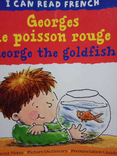 I Can Read French George The Goldfish