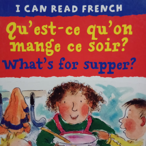I Can Read French: What's For Super?