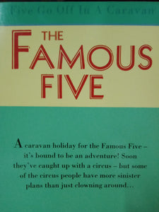 The Famous Five: Five Go Off In A Caravan by Enid Blyton