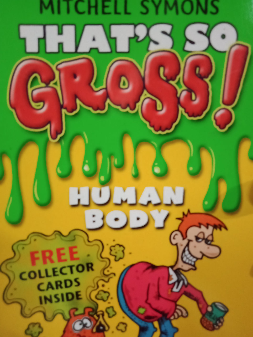 That's So Gross! Human Body
