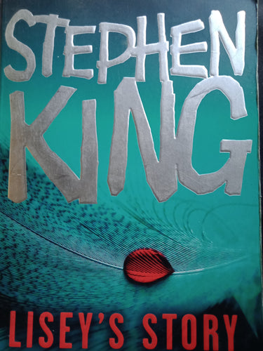Lisey's Story By: Stephen King
