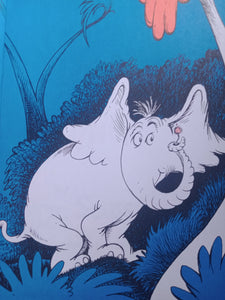 Horton Hears A Who By: Dr. Seuss