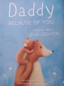 Daddy Because Of You By: Lewis Leighton