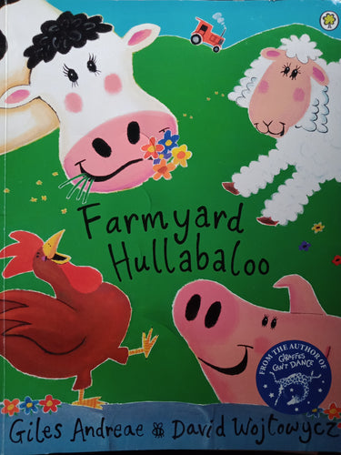 Farmyard Hullabaloo By: Giles Andreae