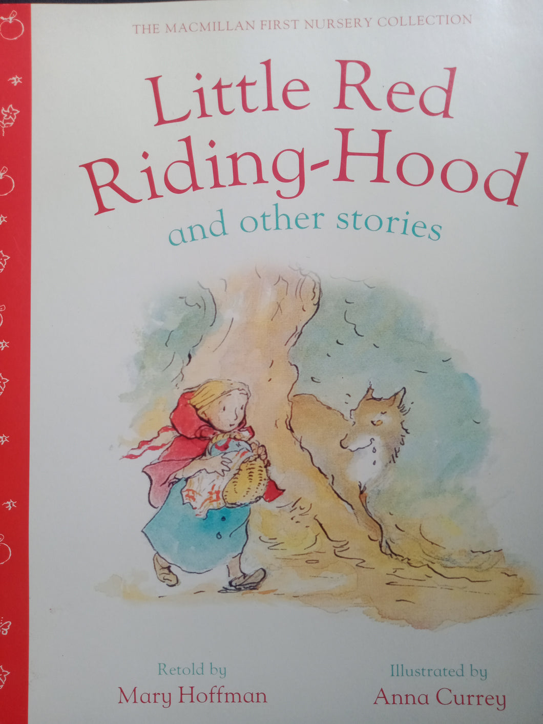 Little Red Riding Hood And Other Stories By:Mary Hoffman
