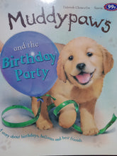 Load image into Gallery viewer, Muddy paws And The Birthday Party by Deborah Chancellor