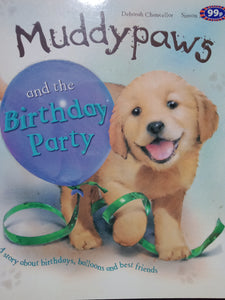 Muddy paws And The Birthday Party by Deborah Chancellor
