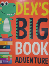 Load image into Gallery viewer, Dex&#39;s Big Book Adventure by Cara Jenkins