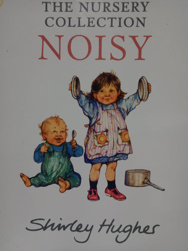 Noisy by Shirley Hughes