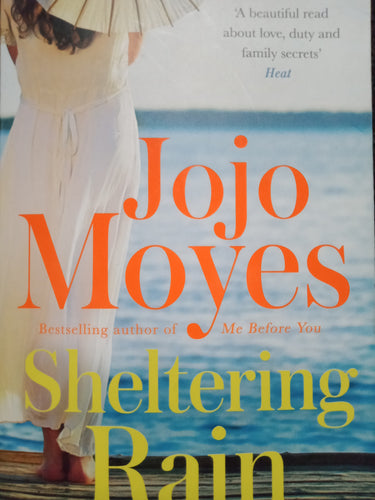 Sheltering Rain by JoJo Moyes