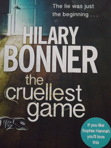The Cruellest Game by Hilary Bonner