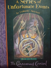 Load image into Gallery viewer, A Series of Unfortunate Events The Cornivorous Carnival By Lemony Snicket