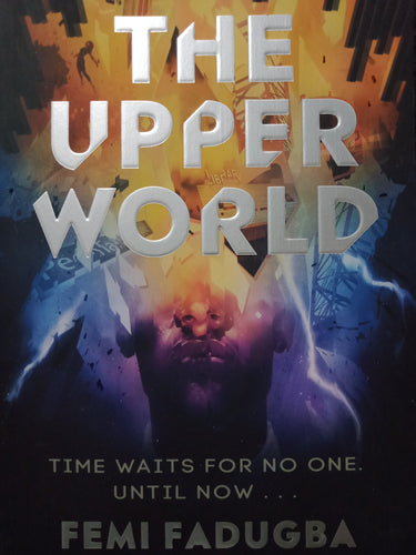 The Upper World by Femi Fadugba