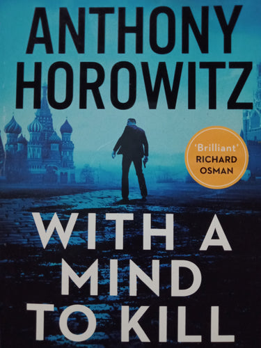 With A Mind To Kill by Anthony Horowitz