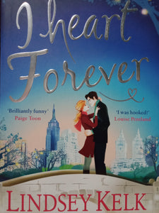 I Heart Forever by Lindsey Kelk